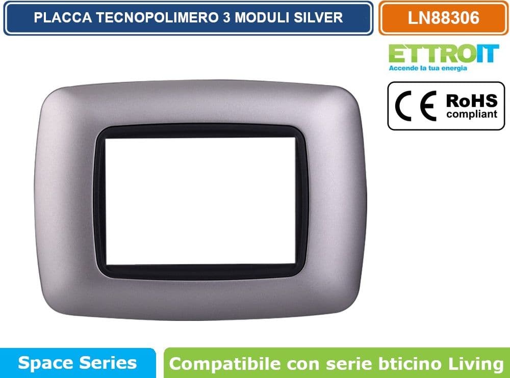 PLACCA IN TECNOPOLIMERO DI COLORE SILVER COMPATIBILE CON SERIE BTICINO LIVING  3 - 4 - 7 MODULI - ETTROIT - 2