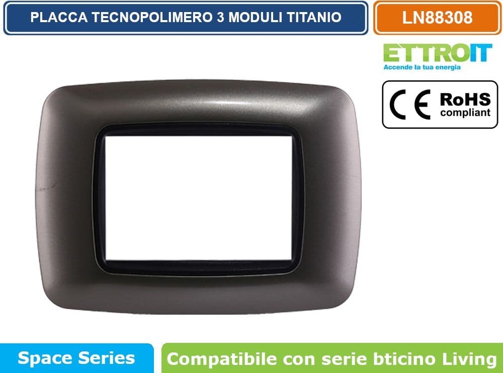 PLACCA IN TECNOPOLIMERO DI COLORE TITANIO COMPATIBILE CON SERIE BTICINO LIVING  3 - 4 - 7 MODULI - ETTROIT - 2
