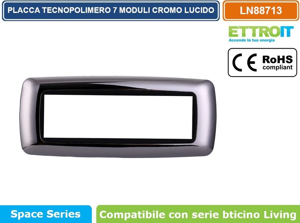 PLACCA IN TECNOPOLIMERO DI COLORE CROMO LUCIDO COMPATIBILE CON SERIE BTICINO LIVING  3 - 4 - 7 MODULI - ETTROIT - 4
