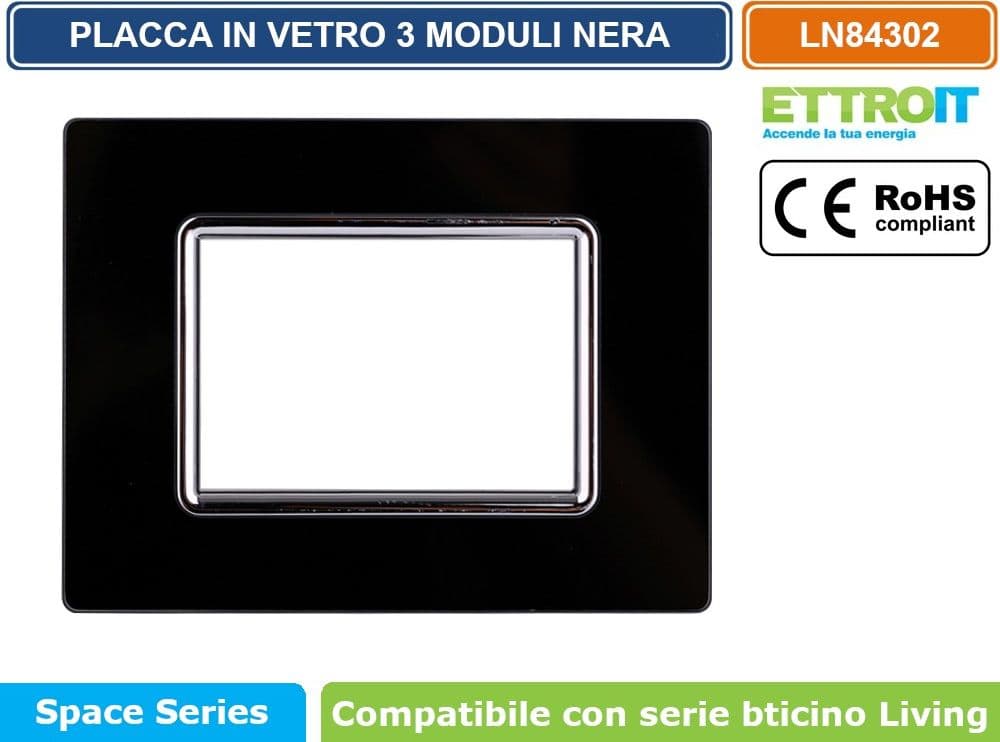 PLACCA IN VETRO COLORE NERO COMPATIBILE CON SERIE BTICINO LIVING 3 - 4 - 7 MODULI ETTROIT LN84 - 2