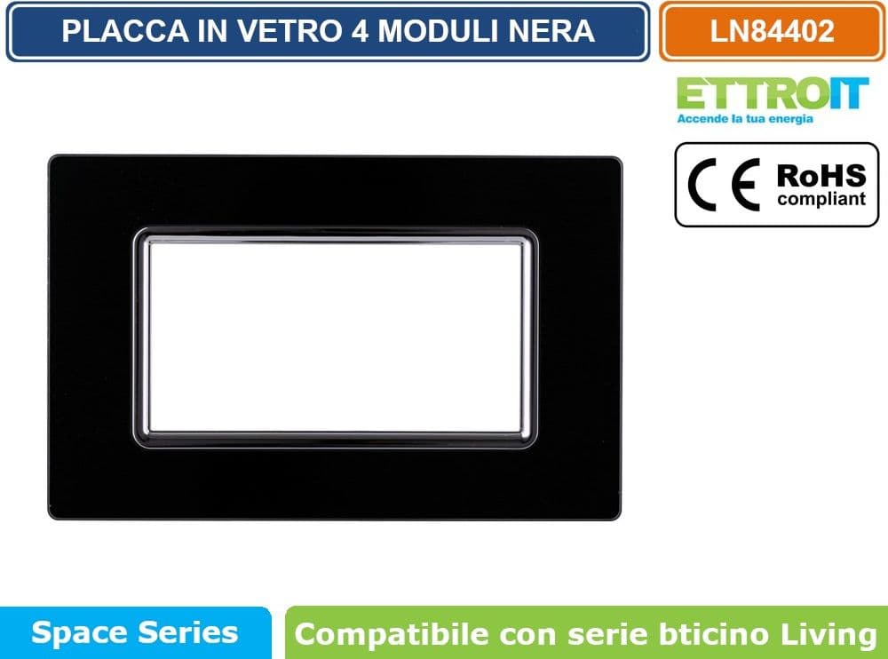 PLACCA IN VETRO COLORE NERO COMPATIBILE CON SERIE BTICINO LIVING 3 - 4 - 7 MODULI ETTROIT LN84 - 3