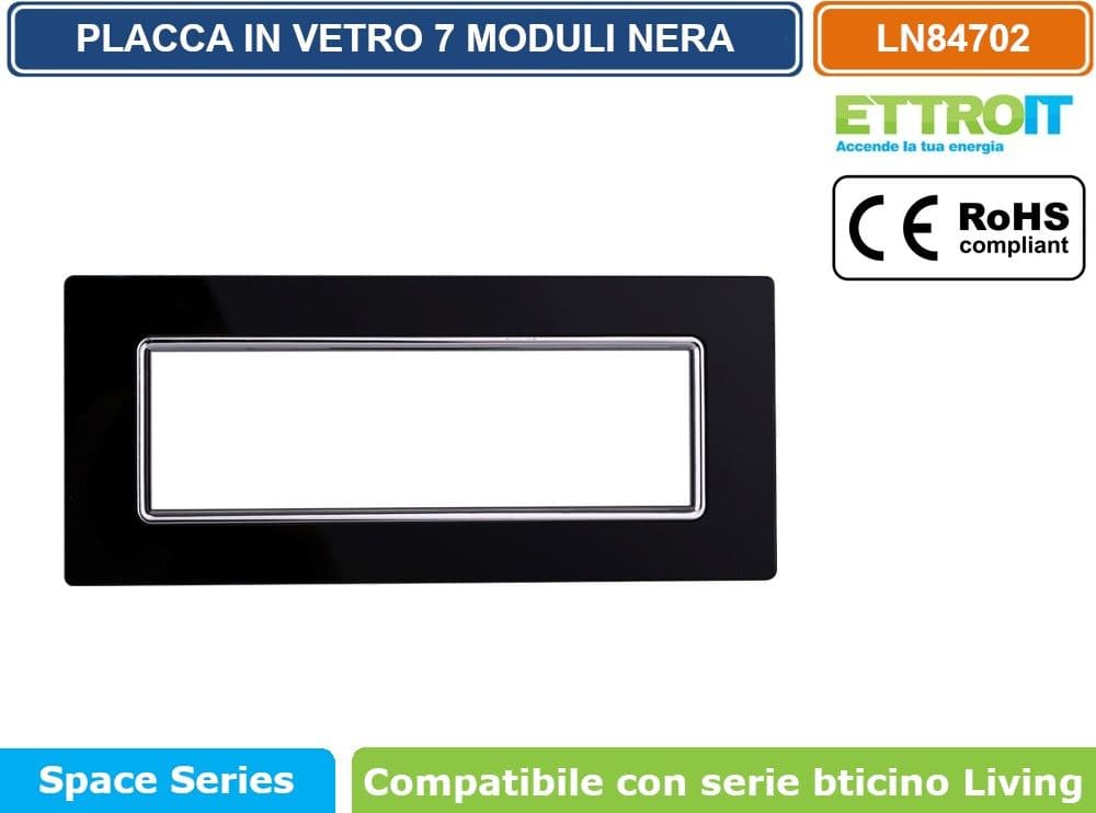 PLACCA IN VETRO COLORE NERO COMPATIBILE CON SERIE BTICINO LIVING 3 - 4 - 7 MODULI ETTROIT LN84 - 4
