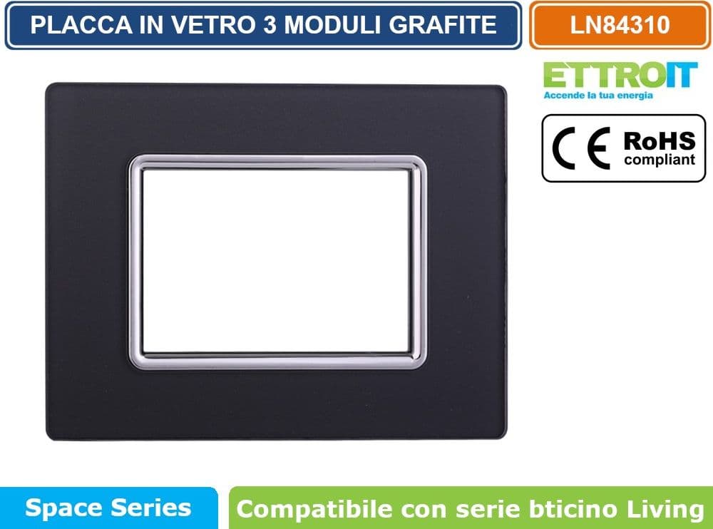 PLACCA IN VETRO COLORE GRAFITE COMPATIBILE CON SERIE BTICINO LIVING 3 - 4 - 7 MODULI ETTROIT LN84 - 2