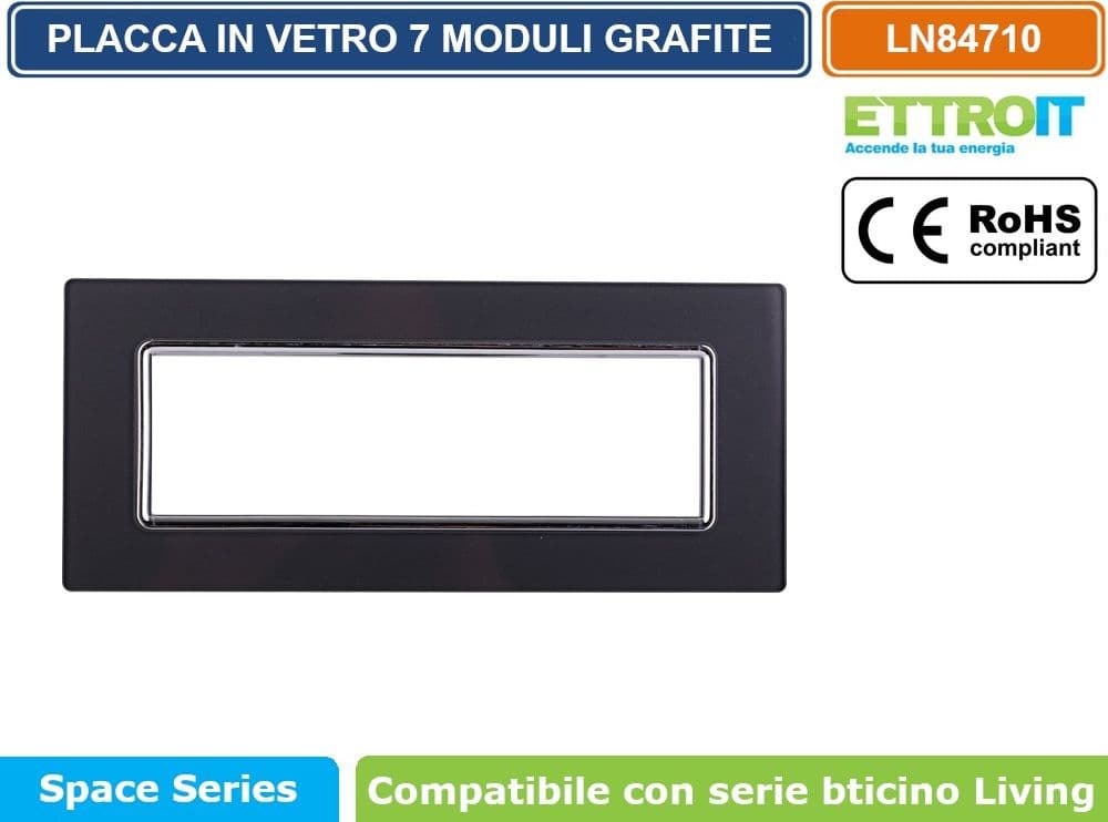 PLACCA IN VETRO COLORE GRAFITE COMPATIBILE CON SERIE BTICINO LIVING 3 - 4 - 7 MODULI ETTROIT LN84 - 4