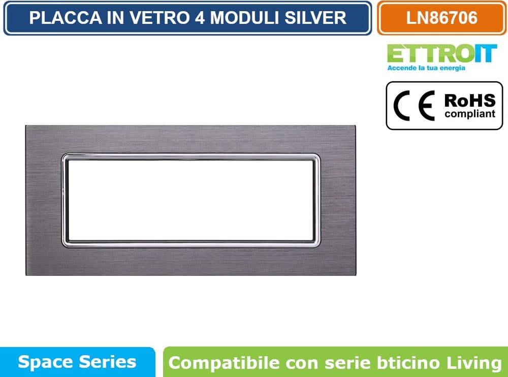 PLACCA IN ALLUMINIO COLORE SILVER COMPATIBILE CON SERIE BTICINO LIVING 3 - 4 - 7 MODULI ETTROIT LN86 - 4