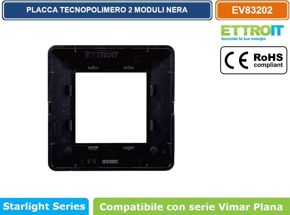 PLACCA IN TECNOPOLIMERO COLORE NERO COMPATIBILE CON SERIE VIMAR PLANA 2 - 3 - 4 - 7 MODULI ETTROIT EV83 - 3