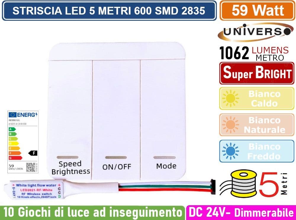 STRIP STRISCIA LED FLESSIBILE MONOCOLORE DC 24V 59W 600 SMD LED 2835 5310 LUMEN 10 GIOCHI DI LUCE AD INSEGUIMENTO IP20 - 3