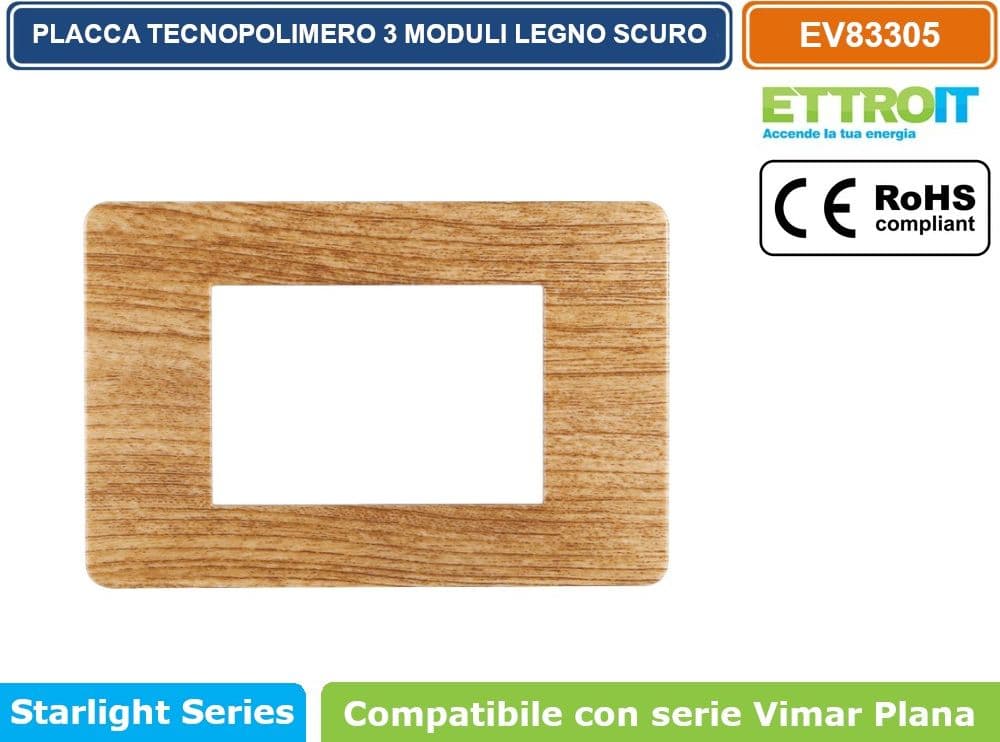 PLACCA IN TECNOPOLIMERO COLORE LEGNO SCURO COMPATIBILE CON SERIE VIMAR PLANA 2 - 3 - 4 - 7 MODULI ETTROIT EV83 - 4