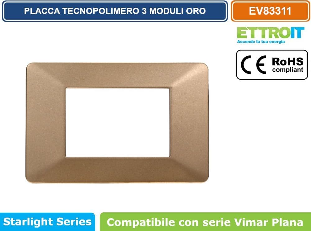PLACCA IN TECNOPOLIMERO COLORE ORO COMPATIBILE CON SERIE VIMAR PLANA 2 - 3 - 4 - 7 MODULI ETTROIT EV83 - 4