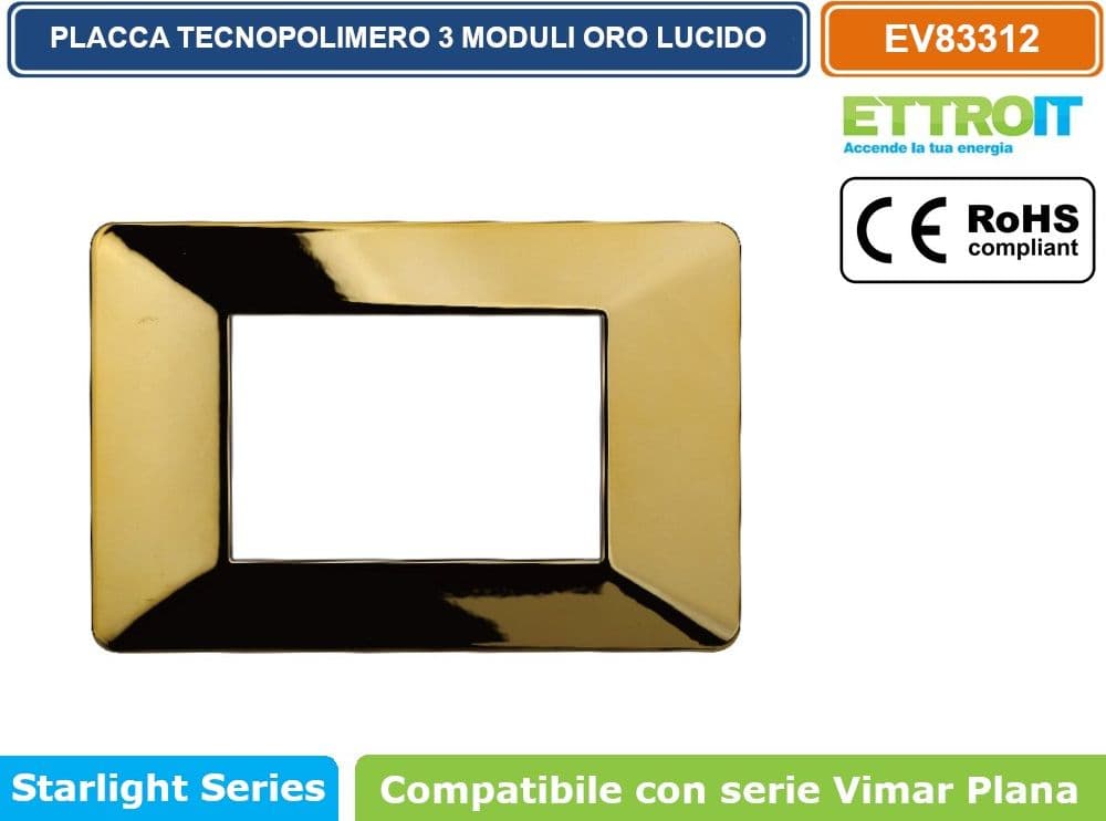 PLACCA IN TECNOPOLIMERO COLORE ORO LUCIDO COMPATIBILE CON SERIE VIMAR PLANA 2 - 3 - 4 - 7 MODULI ETTROIT EV83 - 4
