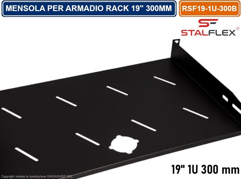 MENSOLA RIPIANO FISSO 1U PER ARMADIO RACK 19" PROFNDITA' 300MM - 5