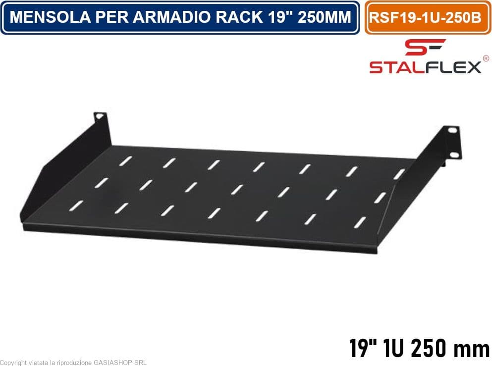 MENSOLA RIPIANO FISSO 1U PER ARMADIO RACK 19" PROFNDITA' 250MM - 2