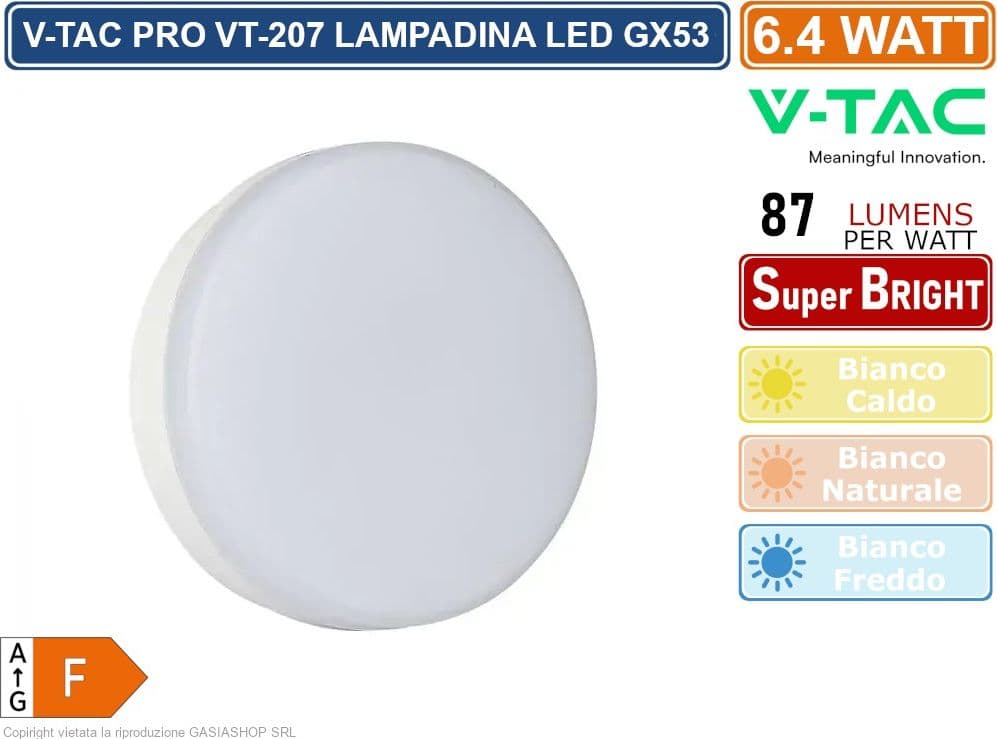 V-Tac VT-207-N Lampadina LED GX53 6,4W Disc SMD - SKU 23901 / 23902 / 23903 - 3
