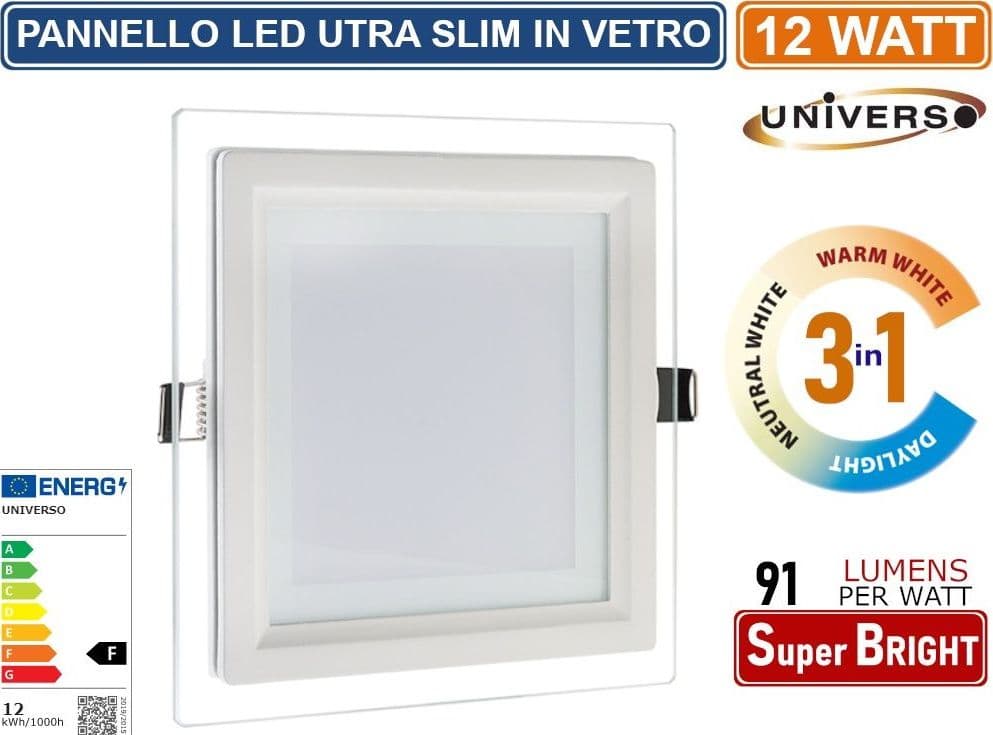 PANNELLO LED SLIM QUADRATO DA INCASSO CON CORNICE IN VETRO 12W 1100 LUMEN CCT 3000K - 4000K - 6500K - 4