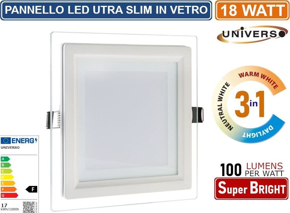 PANNELLO LED SLIM QUADRATO DA INCASSO CON CORNICE IN VETRO 18W 1800 LUMEN CCT 3000K - 4000K - 6500K - 4