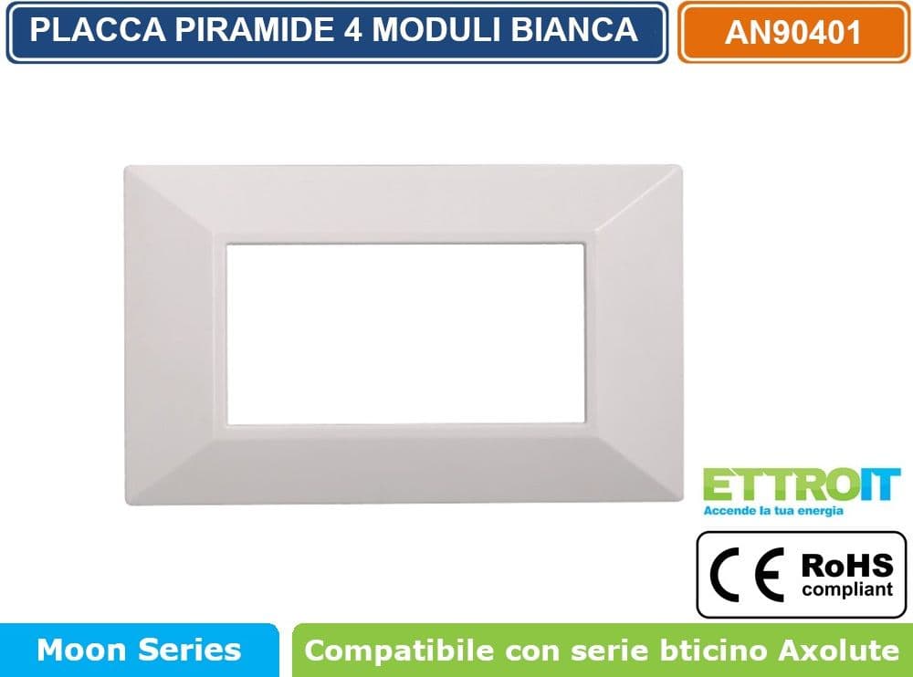 PLACCA PIRAMIDE COLORE BIANCO COMPATIBILE CON SERIE BTICINO AXOLUTE 3 - 4 - 6 MODULI ETTROIT AN90 - 3