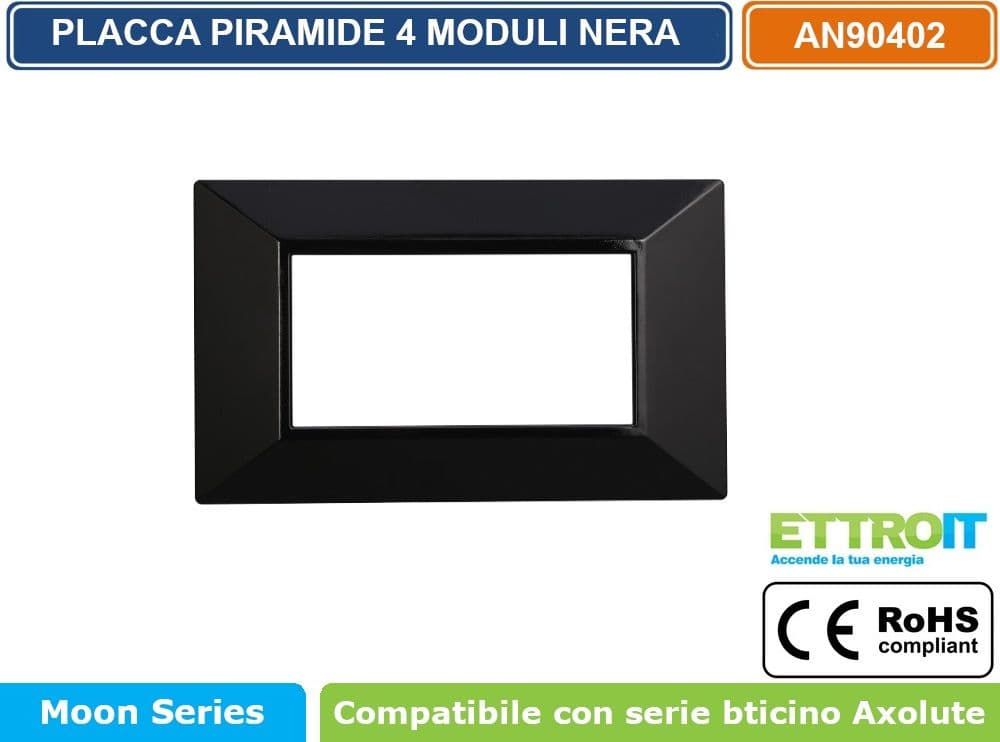 PLACCA PIRAMIDE COLORE NERO COMPATIBILE CON SERIE BTICINO AXOLUTE 3 - 4 - 6 MODULI ETTROIT AN90 - 3