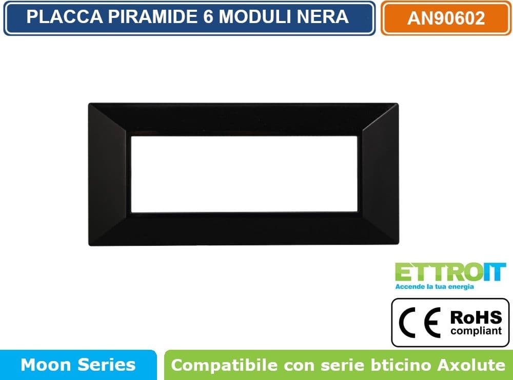 PLACCA PIRAMIDE COLORE NERO COMPATIBILE CON SERIE BTICINO AXOLUTE 3 - 4 - 6 MODULI ETTROIT AN90 - 4