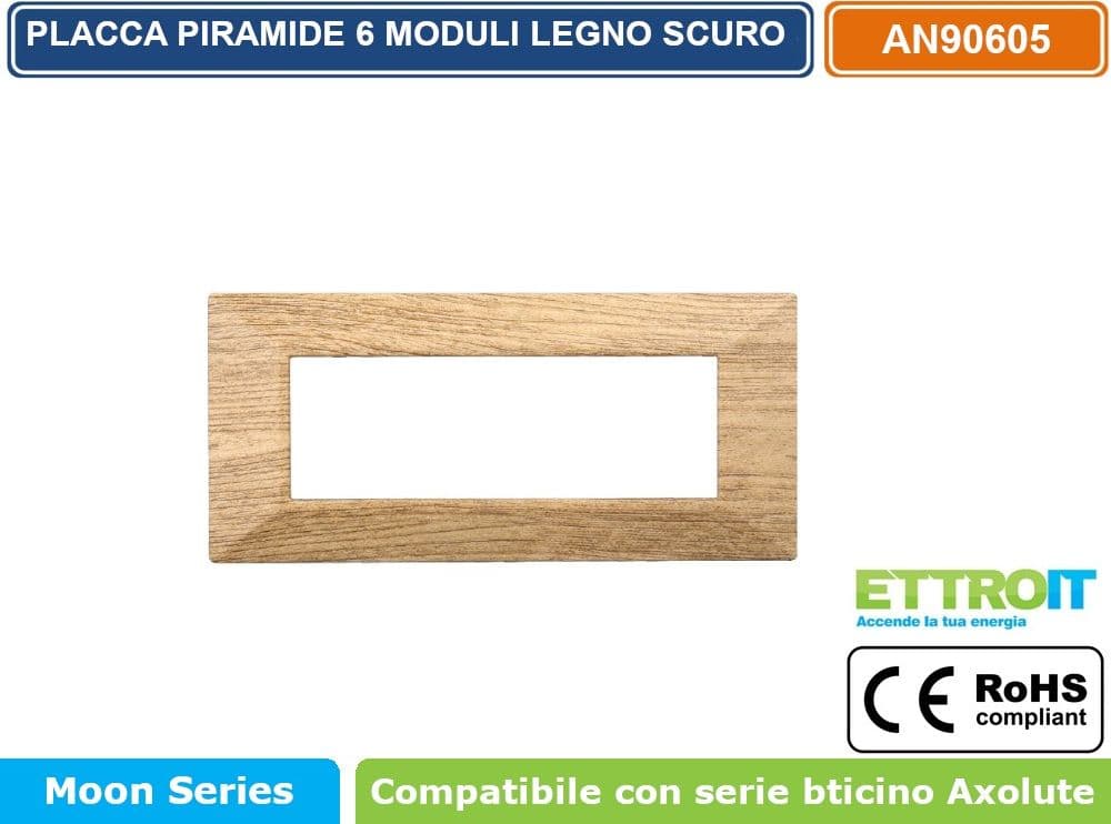 PLACCA PIRAMIDE COLORE LEGNO SCURO COMPATIBILE CON SERIE BTICINO AXOLUTE 3 - 4 - 6 MODULI ETTROIT AN90 - 4