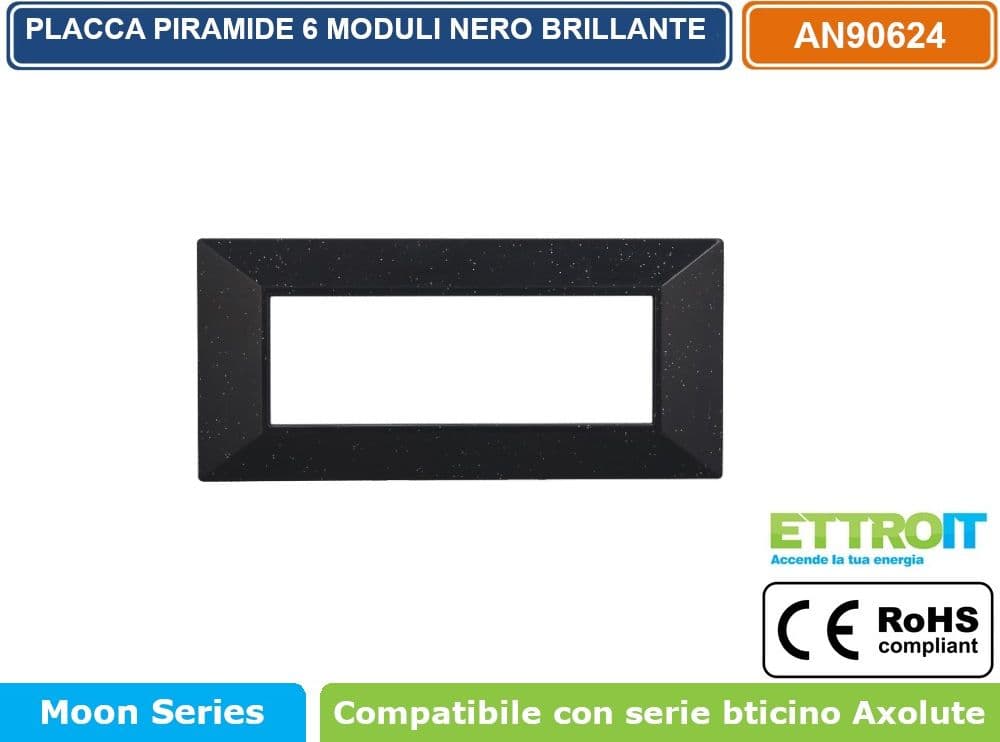 PLACCA PIRAMIDE COLORE NERO BRILLANTE COMPATIBILE CON SERIE BTICINO AXOLUTE 3 - 4 - 6 MODULI ETTROIT AN90 - 4