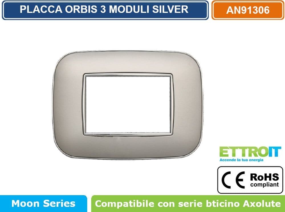 PLACCA ORBIS COLORE SILVER COMPATIBILE CON SERIE BTICINO AXOLUTE 3 - 4 - 6 MODULI ETTROIT AN91 - 2