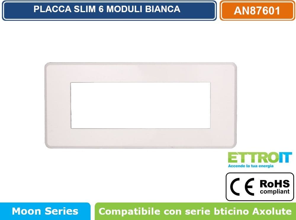 PLACCA IN TECNOPOLIMERO SLIM COLORE BIANCO COMPATIBILE CON SERIE BTICINO AXOLUTE 3 - 4 - 6 MODULI ETTROIT AN87 - 4