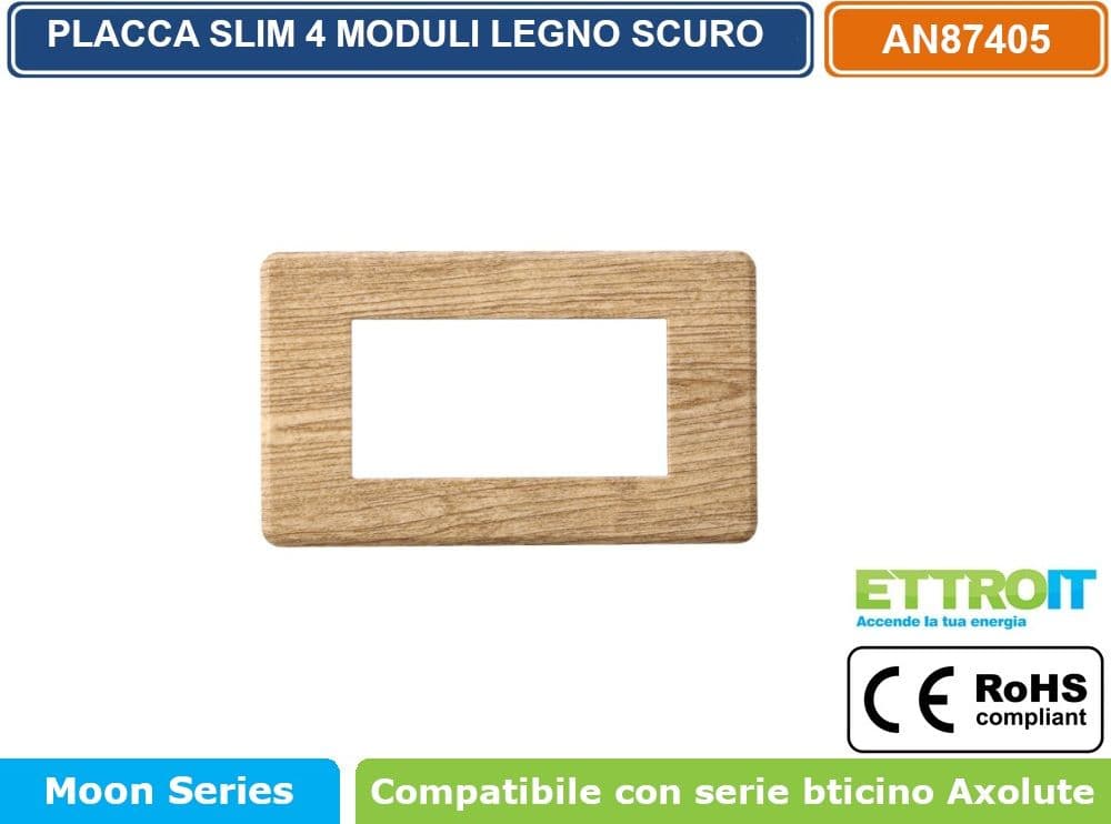 PLACCA IN TECNOPOLIMERO SLIM COLORE LEGNO SCURO COMPATIBILE CON SERIE BTICINO AXOLUTE 3 - 4 - 6 MODULI ETTROIT AN87 - 3