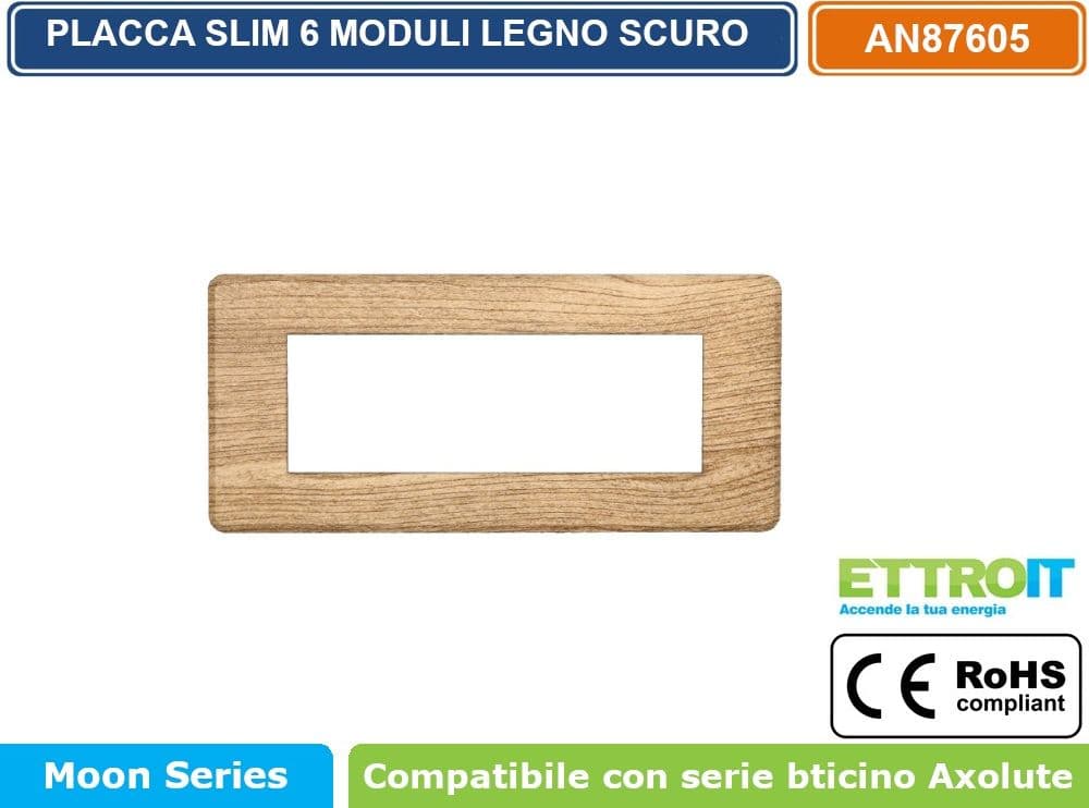 PLACCA IN TECNOPOLIMERO SLIM COLORE LEGNO SCURO COMPATIBILE CON SERIE BTICINO AXOLUTE 3 - 4 - 6 MODULI ETTROIT AN87 - 4