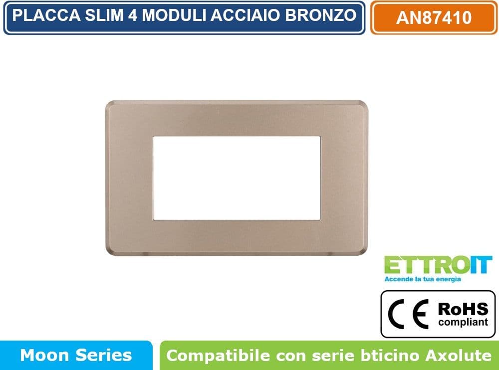 PLACCA IN TECNOPOLIMERO SLIM COLORE ACCIAIO BRONZO COMPATIBILE CON SERIE BTICINO AXOLUTE 3 - 4 - 6 MODULI ETTROIT AN87 - 3