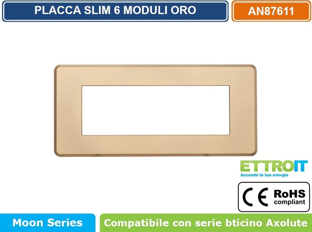 PLACCA IN TECNOPOLIMERO SLIM COLORE ORO COMPATIBILE CON SERIE BTICINO AXOLUTE 3 - 4 - 6 MODULI ETTROIT AN87 - 4