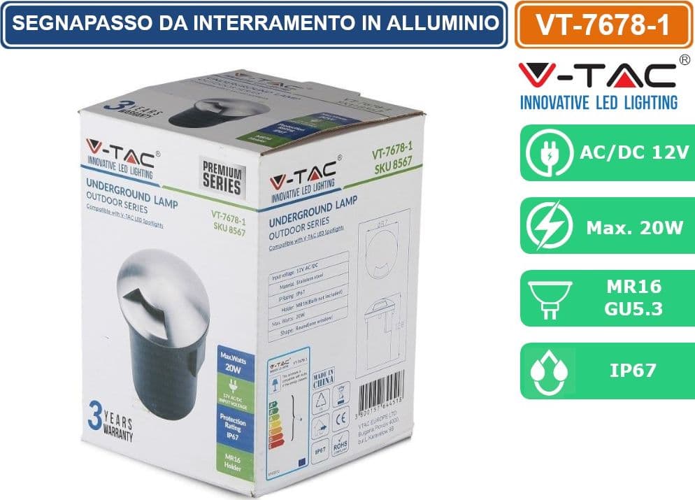 V-TAC VT-7678-1 SEGNAPASSO DA INTERRAMENTO IN ALLUMINIO IP67 CON PORTALAMPADA GU 5.3 MR16 - SKU 8567 - 4