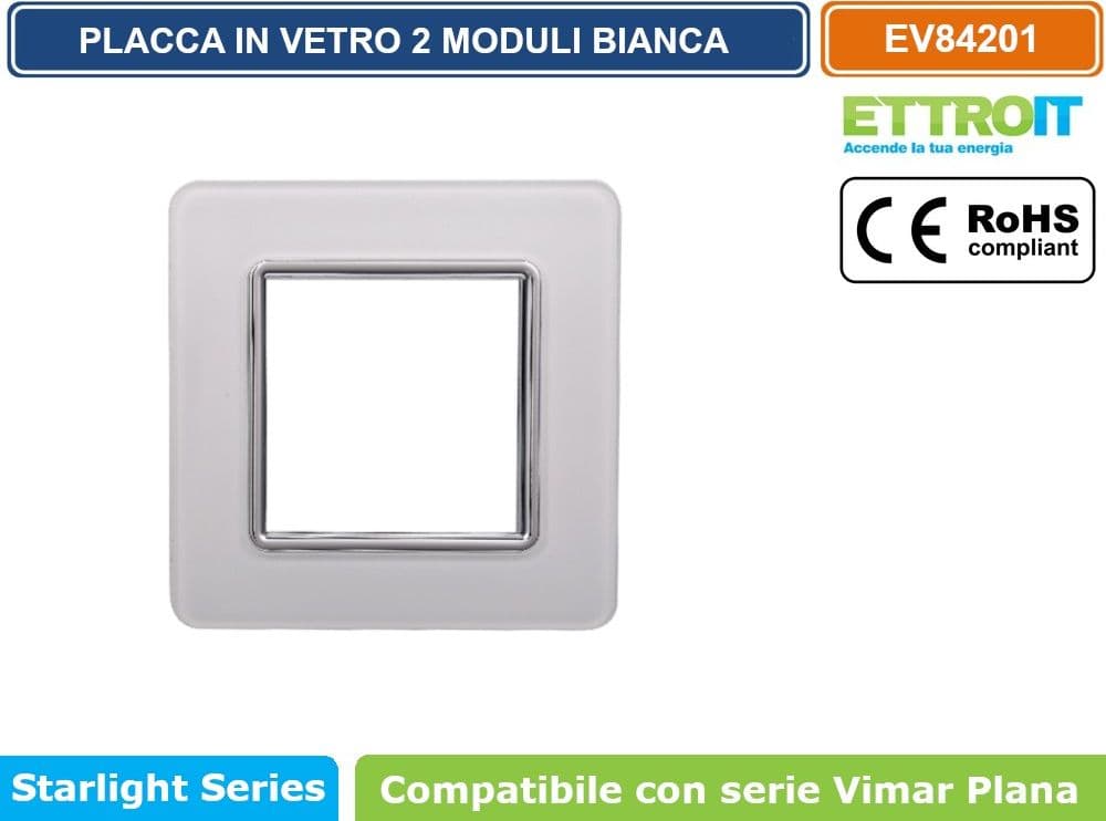 PLACCA IN VETRO COLORE BIANCO COMPATIBILE CON SERIE VIMAR PLANA 2 - 3 - 4 - 7 MODULI ETTROIT - 2