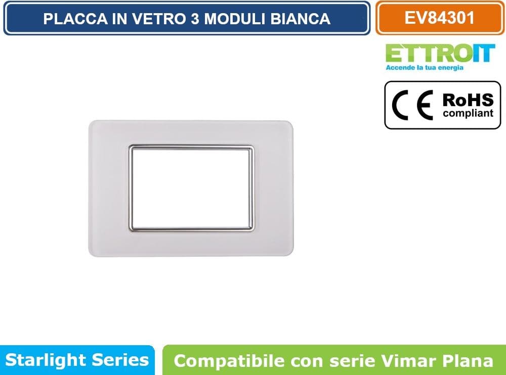 PLACCA IN VETRO COLORE BIANCO COMPATIBILE CON SERIE VIMAR PLANA 2 - 3 - 4 - 7 MODULI ETTROIT - 4