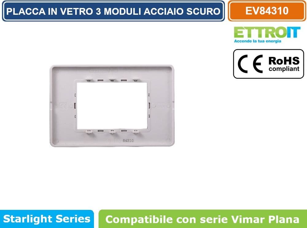 PLACCA IN VETRO COLORE ACCIAIO SCURO COMPATIBILE CON SERIE VIMAR PLANA 2 - 3 - 4 - 7 MODULI ETTROIT - 5