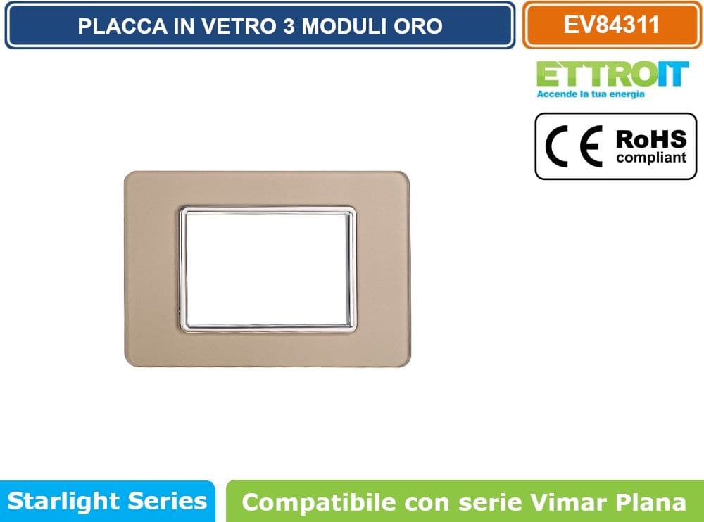 PLACCA IN VETRO COLORE ORO COMPATIBILE CON SERIE VIMAR PLANA 2 - 3 - 4 - 7 MODULI ETTROIT - 3