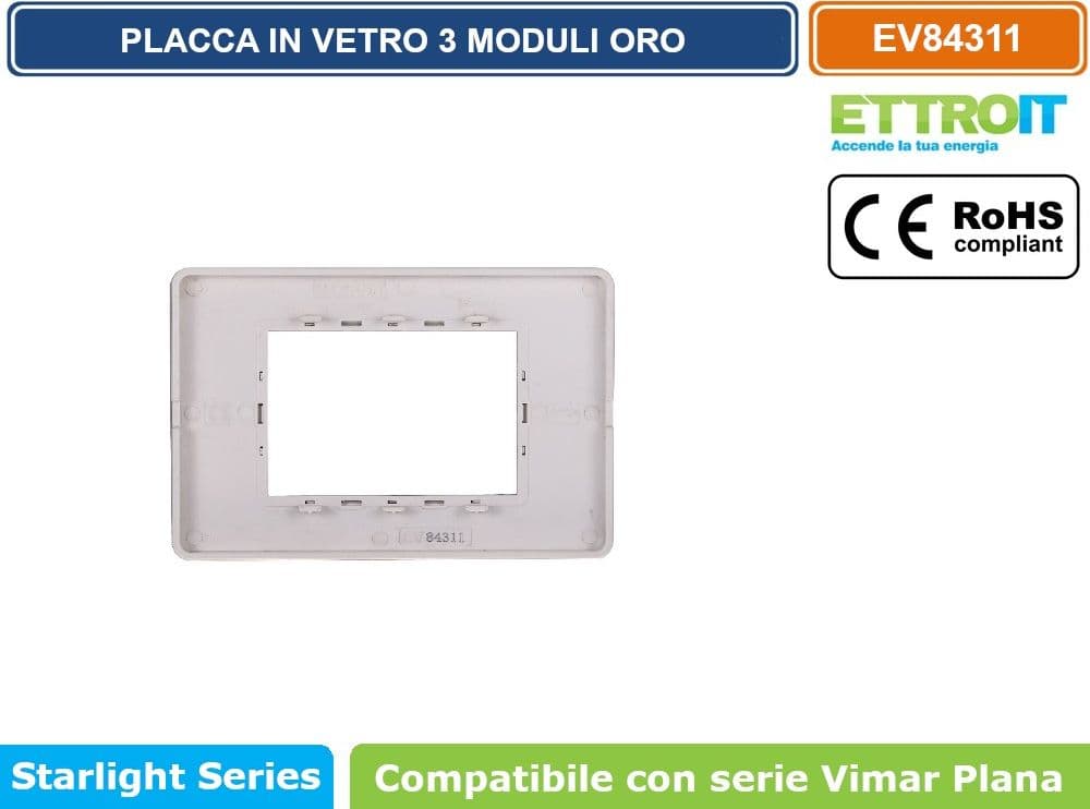 PLACCA IN VETRO COLORE ORO COMPATIBILE CON SERIE VIMAR PLANA 2 - 3 - 4 - 7 MODULI ETTROIT - 4