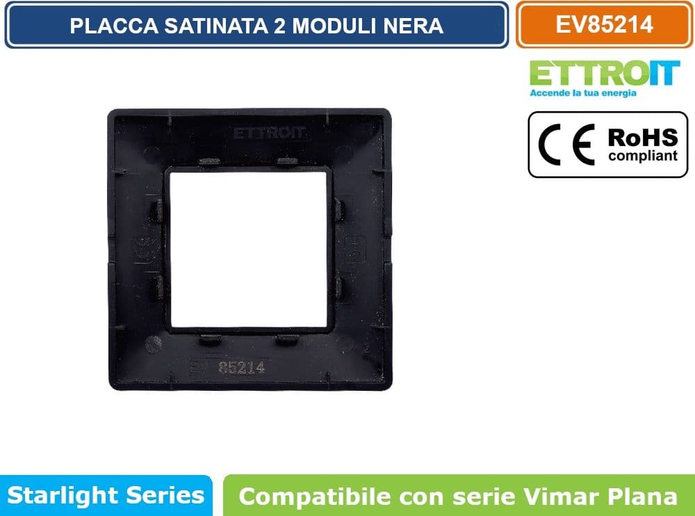 PLACCA IN TECNOPOLIMERO SATINATA COLORE NERO COMPATIBILE CON SERIE VIMAR PLANA 2 - 3 - 4 - 7 MODULI ETTROIT - 2