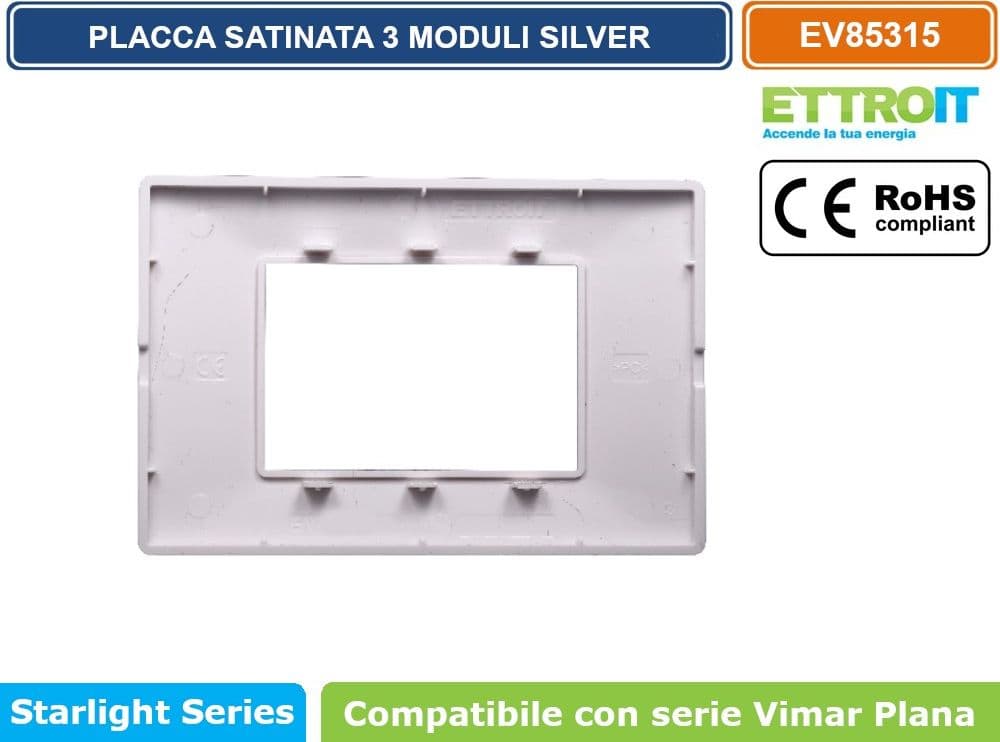 PLACCA IN TECNOPOLIMERO SATINATA COLORE SILVER COMPATIBILE CON SERIE VIMAR PLANA 2 - 3 - 4 - 7 MODULI ETTROIT - 5