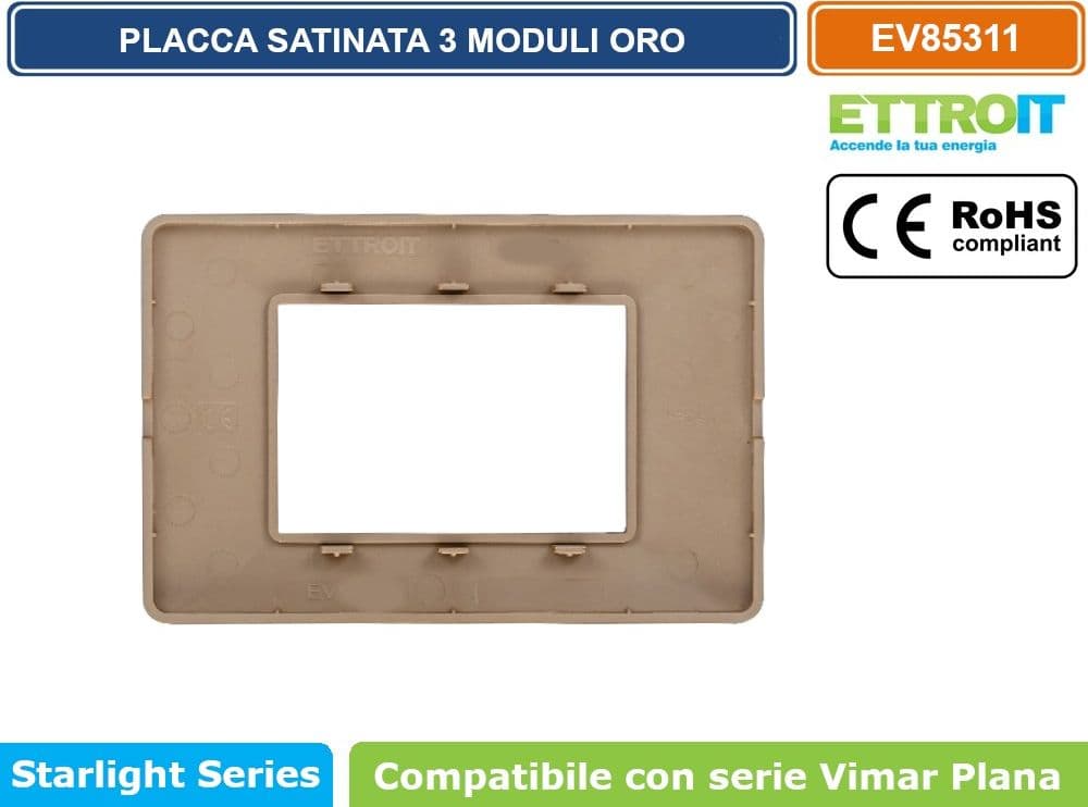PLACCA IN TECNOPOLIMERO SATINATA COLORE ORO COMPATIBILE CON SERIE VIMAR PLANA 2 - 3 - 4 - 7 MODULI ETTROIT - 5