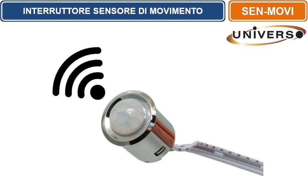 UNIVERSO SEN-MOVI INTERRUTTORE CON SENSORE DI MOVIMENTO PER STRIP LED IP20 - 3