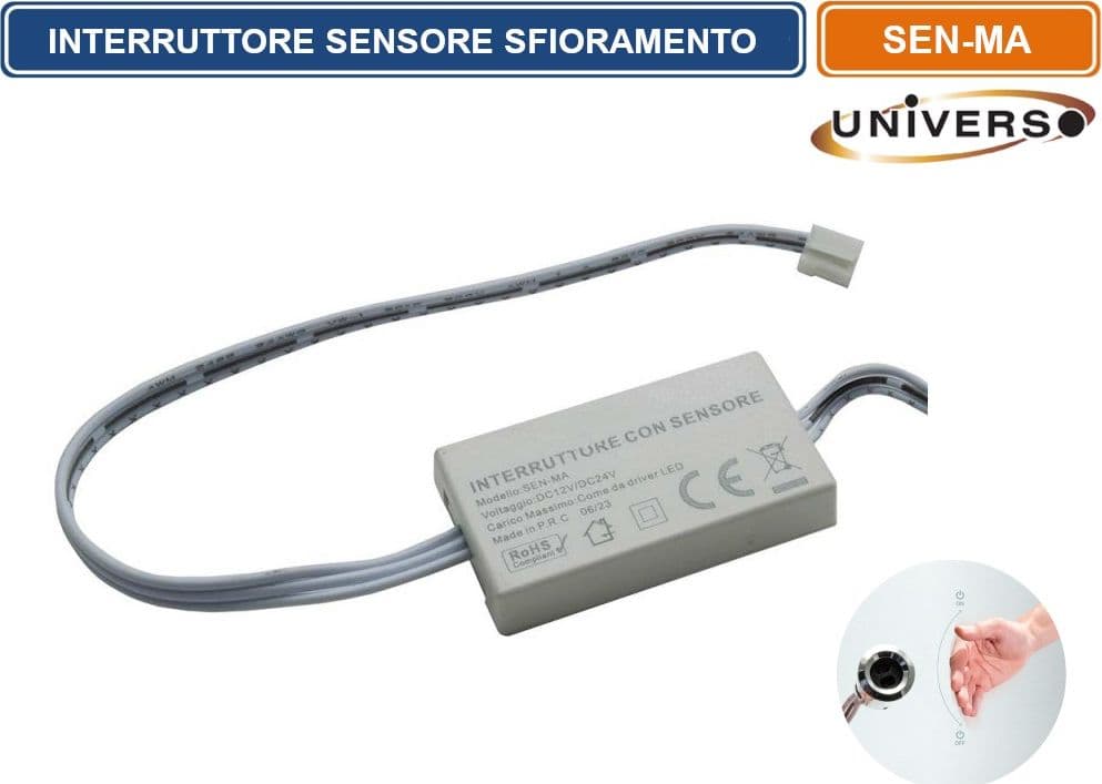 UNIVERSO SEN-MA SENSORE INTERRUTTORE DI PROSSIMITA PER STRIP LED IP20 - 2