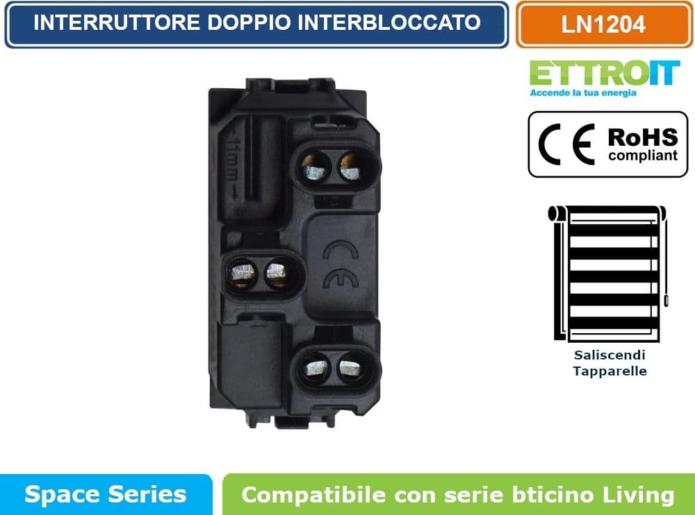 MODULO INTERRUTTORE DOPPIO INTERBLOCCO SALISCENDI 1P + 1P 10A 250V NERO COMPATIBILE CON BTICINO SERIE LIVING - ETTROIT - 2