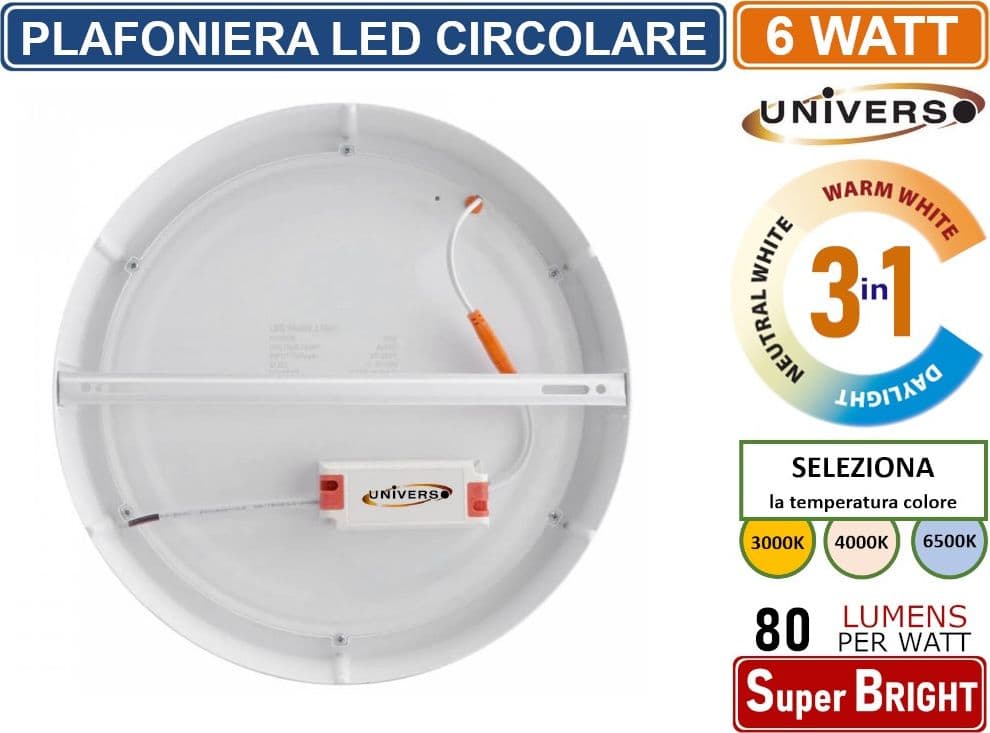 UNIVERSO PLAFONIERA LED ROTONDA CIRCOLARE 6W SMD IP20 BIANCA COLORE LUCE 3 IN 1 SELEZIONABILE CCT - 5