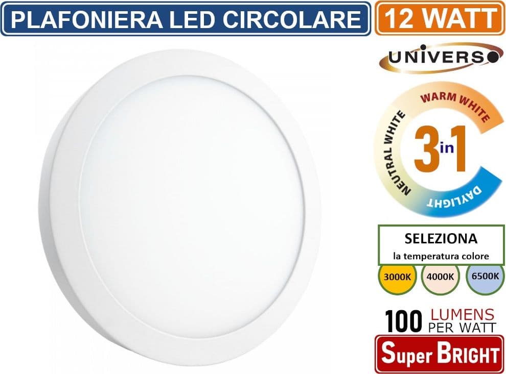 UNIVERSO PLAFONIERA LED ROTONDA CIRCOLARE 12W SMD IP20 BIANCA COLORE LUCE 3 IN 1 SELEZIONABILE CCT - 2