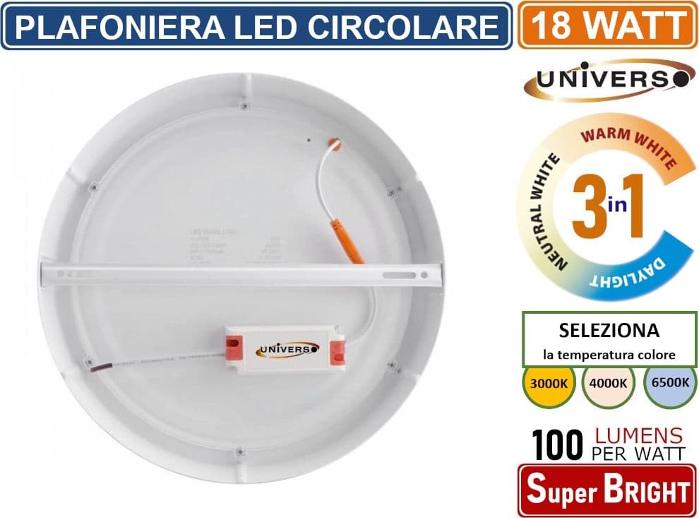 UNIVERSO PLAFONIERA LED ROTONDA CIRCOLARE 18W SMD IP20 BIANCA COLORE LUCE 3 IN 1 SELEZIONABILE CCT - 5