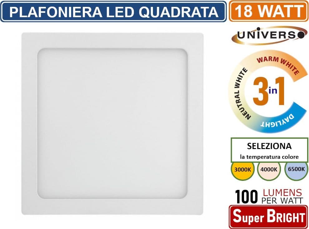 UNIVERSO PLAFONIERA LED QUADRATA 18W SMD IP20 BIANCA COLORE LUCE 3 IN 1 SELEZIONABILE CCT - 2