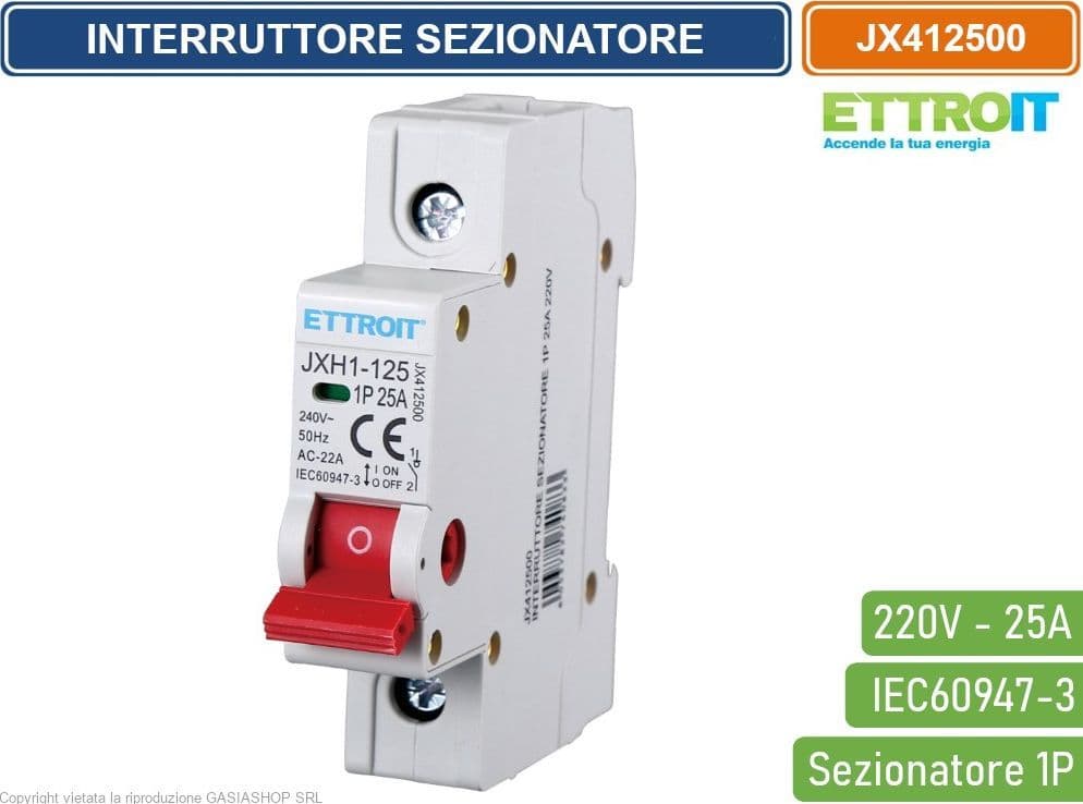 ETTROIT INTERRUTTORE DI ISOLAMENTO SEZIONATORE 1P 25A 220V - 4
