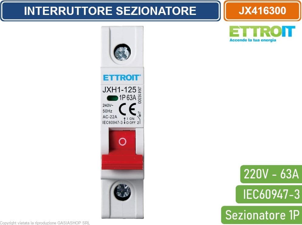 ETTROIT INTERRUTTORE DI ISOLAMENTO SEZIONATORE 1P 63A 220V - 2