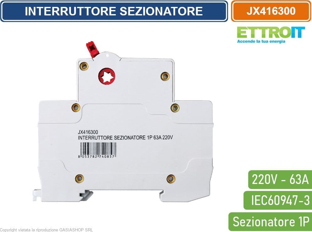 ETTROIT INTERRUTTORE DI ISOLAMENTO SEZIONATORE 1P 63A 220V - 3