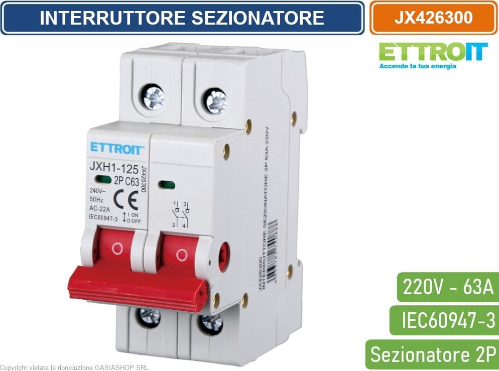ETTROIT INTERRUTTORE DI ISOLAMENTO SEZIONATORE 2P 63A 220V